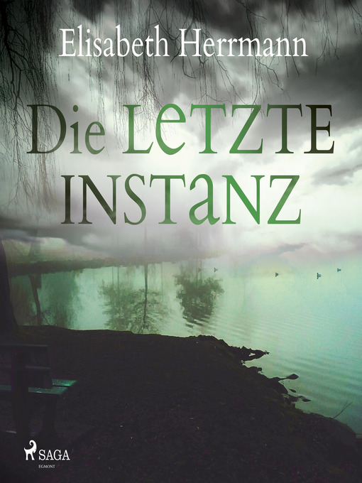 Title details for Die letzte Instanz by Elisabeth Herrmann - Available